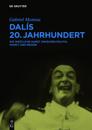Dalís 20. Jahrhundert