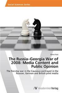 The Russia-Georgia War of 2008