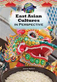 East Asian Cultures in Perspective
