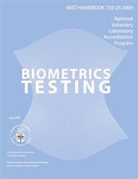 Nist Handbook 150-25 2009 Edition: Biometrics Testing