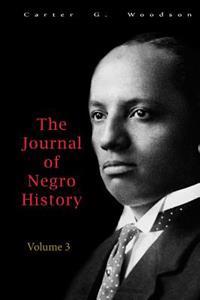 The Journal of Negro History, Volume 3, 1918