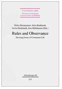 Rules and Observance: Devising Forms of Communal Life