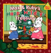 Max & Ruby's Happy Holidays Treasury