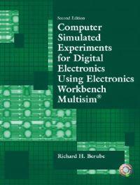 Computer Simulated Experiments for Digital Electronics Using Electronics Workbench Multisim