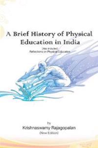 A Brief History of Physical Education in India