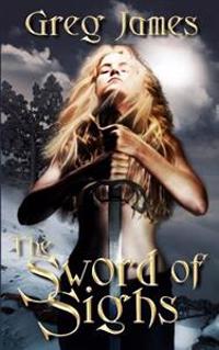 The Sword of Sighs