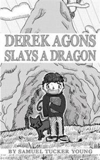 Derek Agons Slays a Dragon