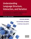 Understanding Language Structure, Interaction, and Variation