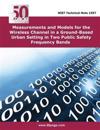 Measurements and Models for the Wireless Channel in a Ground-Based Urban Setting in Two Public Safety Frequency Bands
