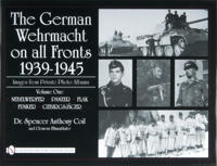 The German Wehrmacht on All Fronts 1939-1945