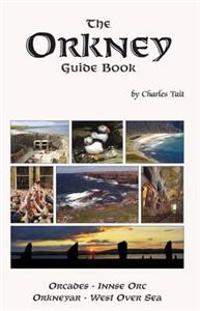 Orkney Guide Book