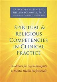 Spiritual & Religious Competencies in Clinical Practice