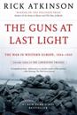 The Guns at Last Light: The War in Western Europe, 1944-1945