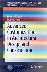 Advanced Customization in Architectural Design and Construction