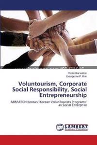 Voluntourism, Corporate Social Responsibility, Social Entrepreneurship