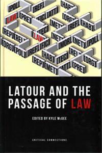 Latour and the Passage of Law