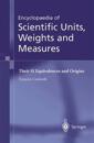 Encyclopaedia of Scientific Units, Weights and Measures