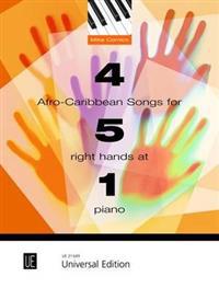 4 Afro-Caribbean Songs for 5 Right Hands at 1 Piano für 5 rechte Hände an einem Klavier