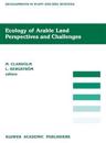 Ecology of Arable Land — Perspectives and Challenges