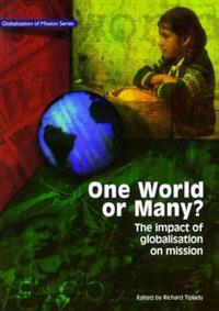 One World or Many*: The Impact of Globalisation on Mission