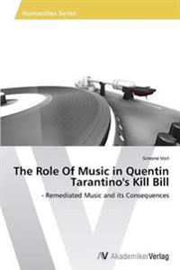 The Role of Music in Quentin Tarantino's Kill Bill