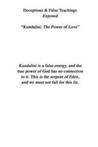 Kundalini: The Power of Love