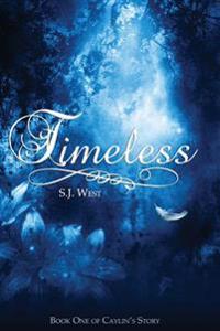 Timeless (Book One: Caylin's Story)