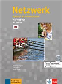 Netzwerk B1. Arbeitsbuch mit 2 Audio-CDs
