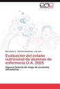 Evaluación del estado nutricional de alumnas de enfermería U.A. 2005