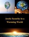 Arctic Security in a Warming World