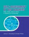 Self-Assessment by Ten Teachers: EMQs, MCQs, SAQs and OSCEs in Obstetrics & Gynaecology