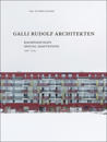 Galli Rudolf Architekten 1998–2014 – Spatial Adaptations