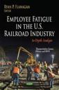 Employee Fatigue in the U.S. Railroad Industry