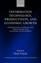 Information Technology, Productivity, and Economic Growth