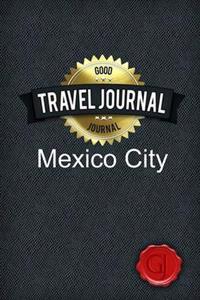Travel Journal Mexico City