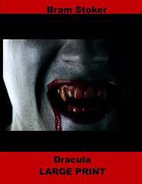 Dracula: (Bram Stoker Masterpiece Collection)
