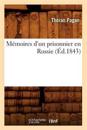 Mémoires d'Un Prisonnier En Russie (Éd.1843)
