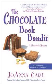 The Chocolate Book Bandit: A Chocoholic Mystery
