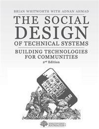 The Social Design of Technical Systems