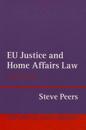 EU Justice and Home Affairs Law