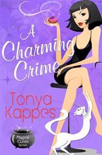 A Charming Crime: A Magical Cures Mystery