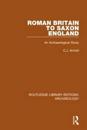 Roman Britain to Saxon England
