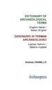 Dictionary of Archaeological Terms: English–Italian/ Italian–English