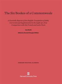 The Six Bookes of a Commonweale