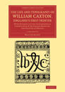 The Life and Typography of William Caxton, England's First Printer 2 Volume Set