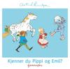 Kjenner du Pippi og Emil?