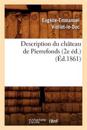 Description Du Ch?teau de Pierrefonds (2e ?d.) (?d.1861)