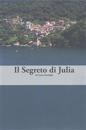 Italian Easy Reader: Il Segreto di Julia