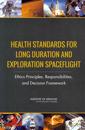 Health Standards for Long Duration and Exploration Spaceflight