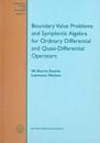 Boundary Value Problems and Symplectic Algebra for Ordinary Differential and Quasi-Differential Operators
